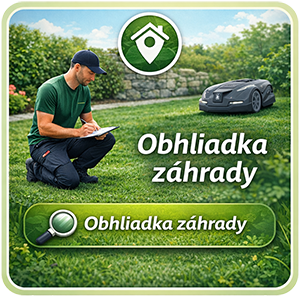 Obhliadka záhrady pre robotickú kosačku