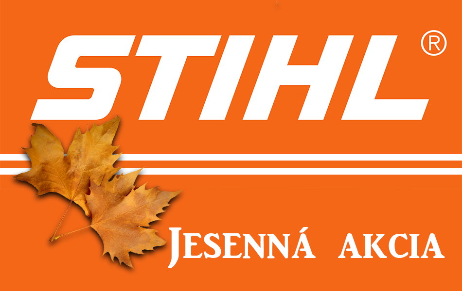 STIHL Jesenná akcia 2025