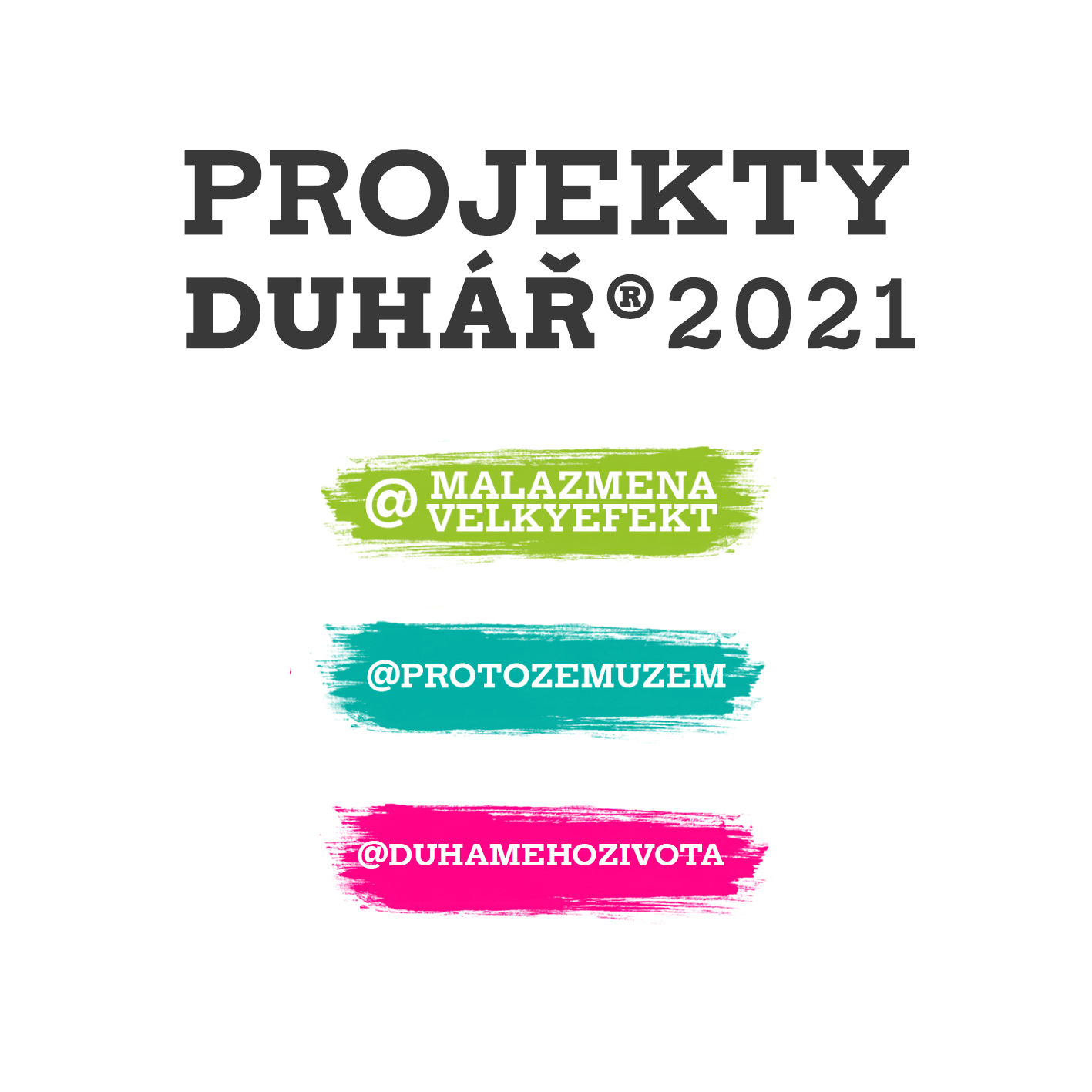 PROJEKTY DUHÁŘ 2021
