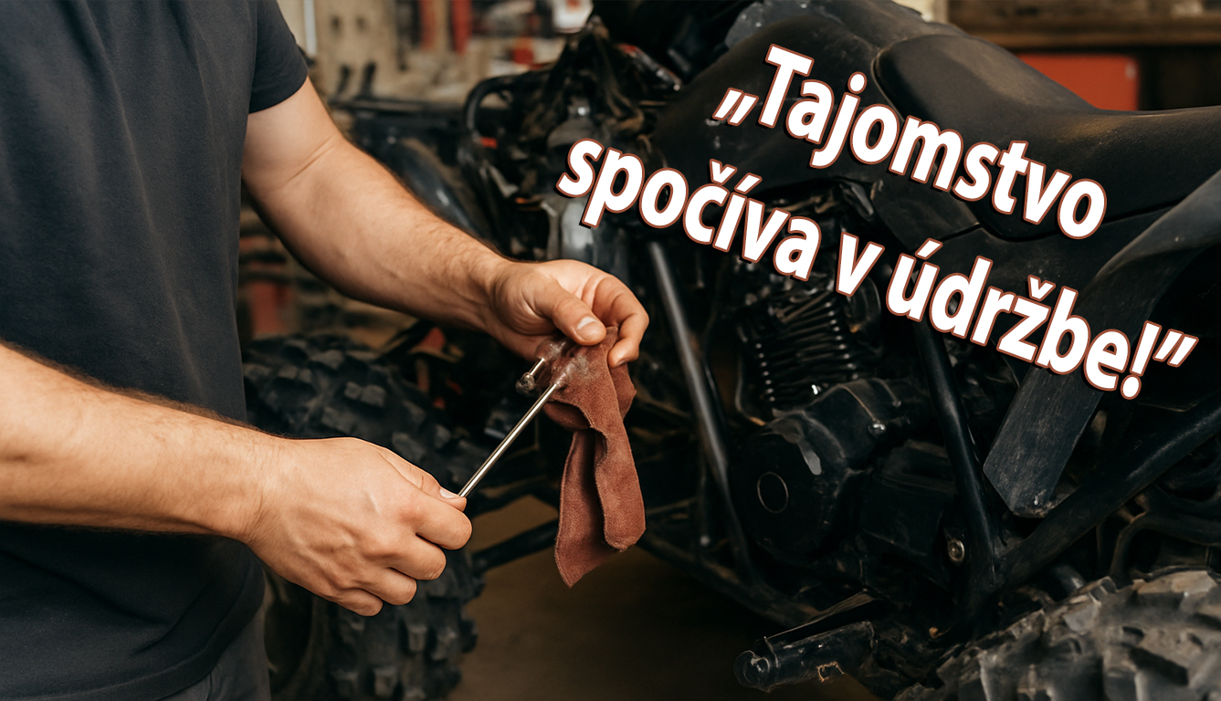 Tipy pre dlhú životnosť štvorkolky