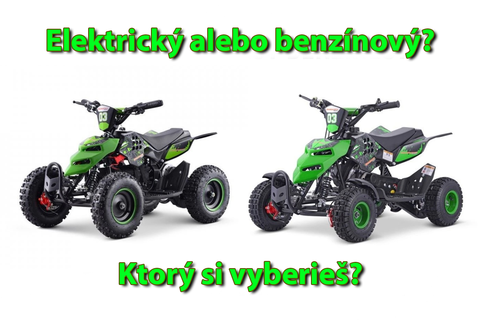 Benzínový vs. Elektrický štvorkolák – Ktorý je lepšou voľbou pre deti?