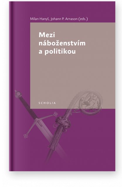 1128 mezi nabozenstvim a politikou