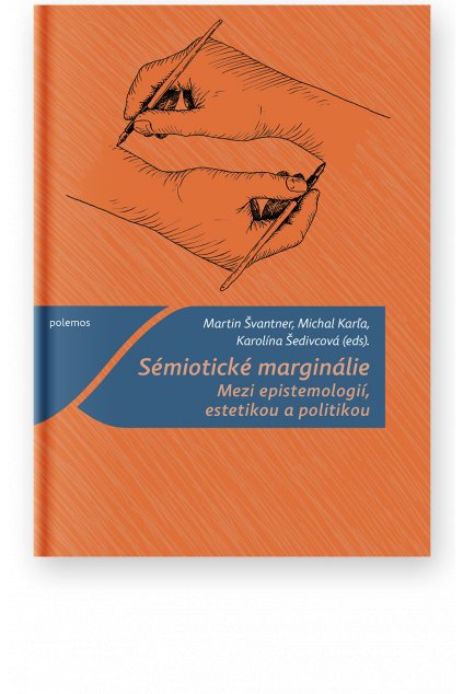 1269 semioticke marginalie mezi epistemologii estetikou a politikou