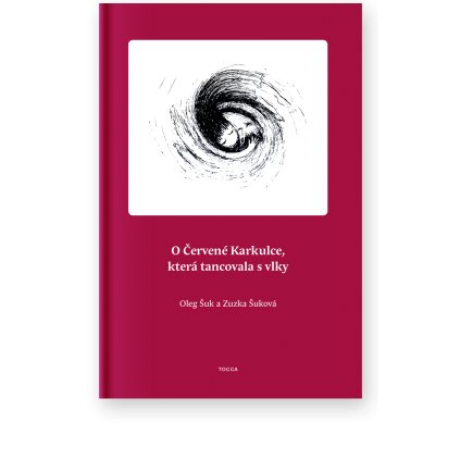 726 o cervene karkulce ktera tancovala s vlky