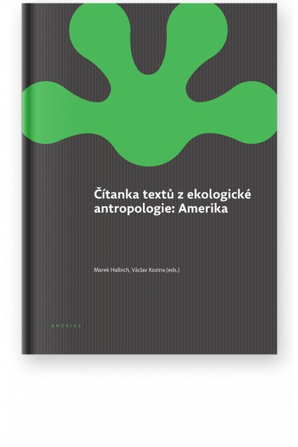 903 citanka textu z ekologicke antropologie amerika