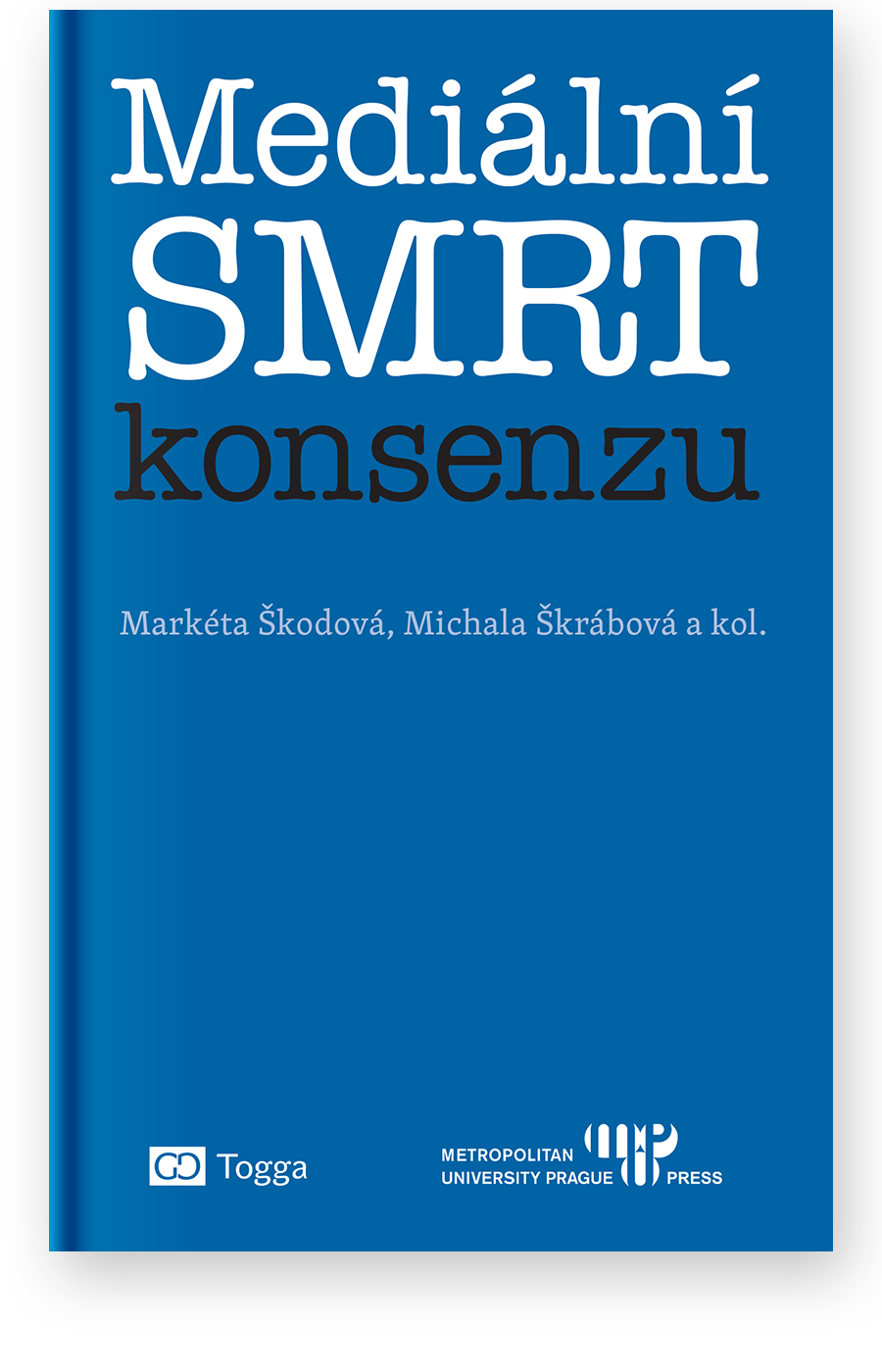 Mediální smrt konsenzu