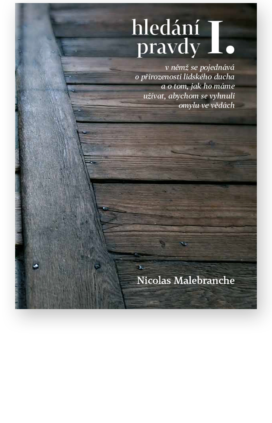 Hledání pravdy I.