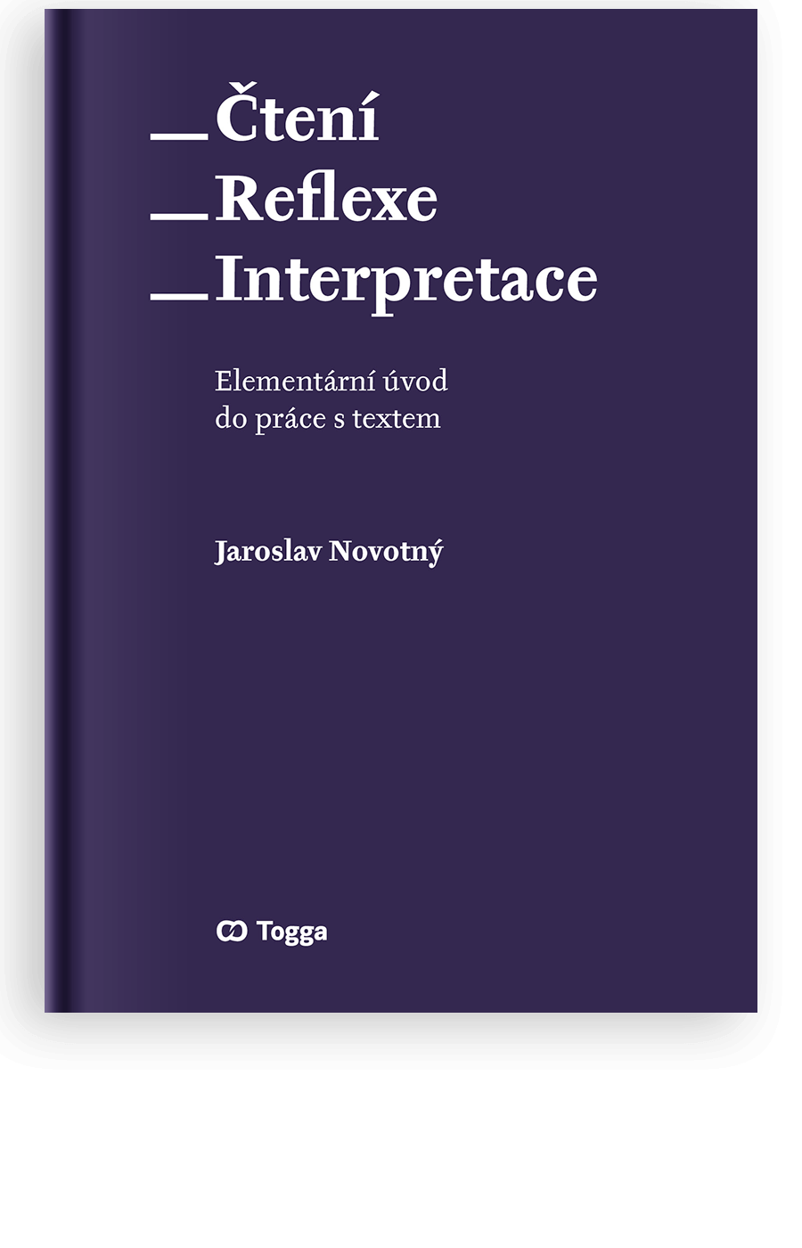 Čtení – reflexe – interpretace: Elementární úvod do práce s textem Typ: E-kniha Mobi