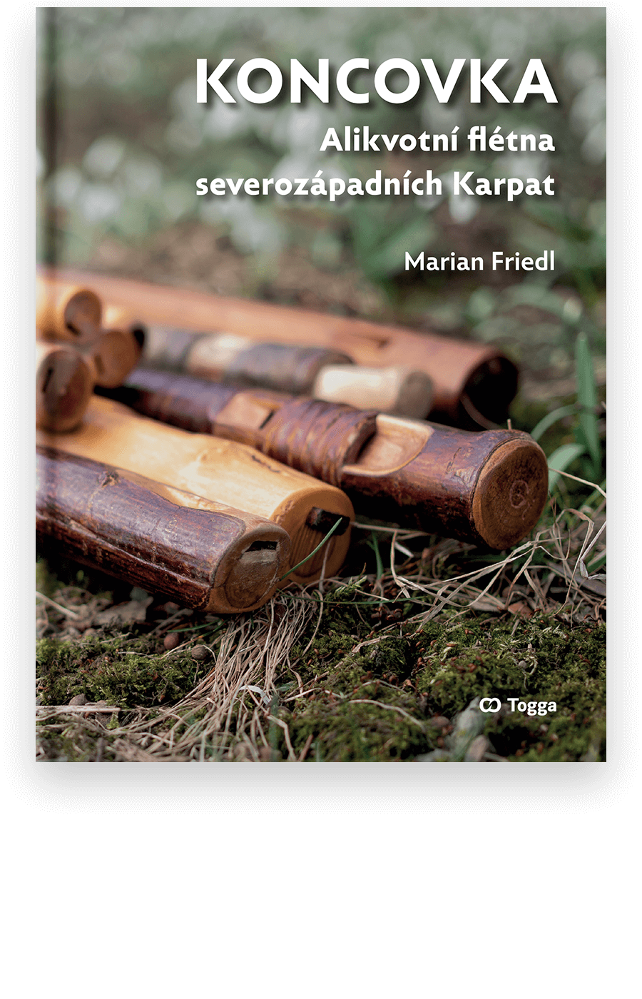 Koncovka. Alikvotní flétna severozápadních Karpat - Marian Friedl
