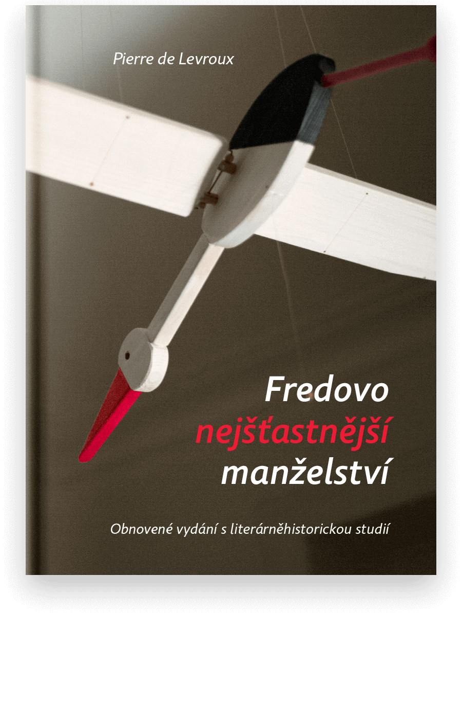 Fredovo nejšťastnější manželství - Pierre de Levroux