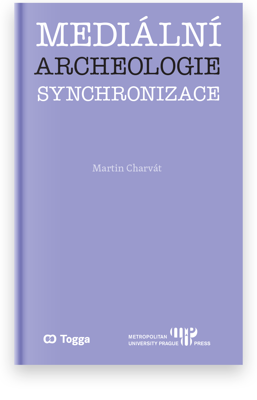 Mediální archeologie synchronizace - Martin Charvát