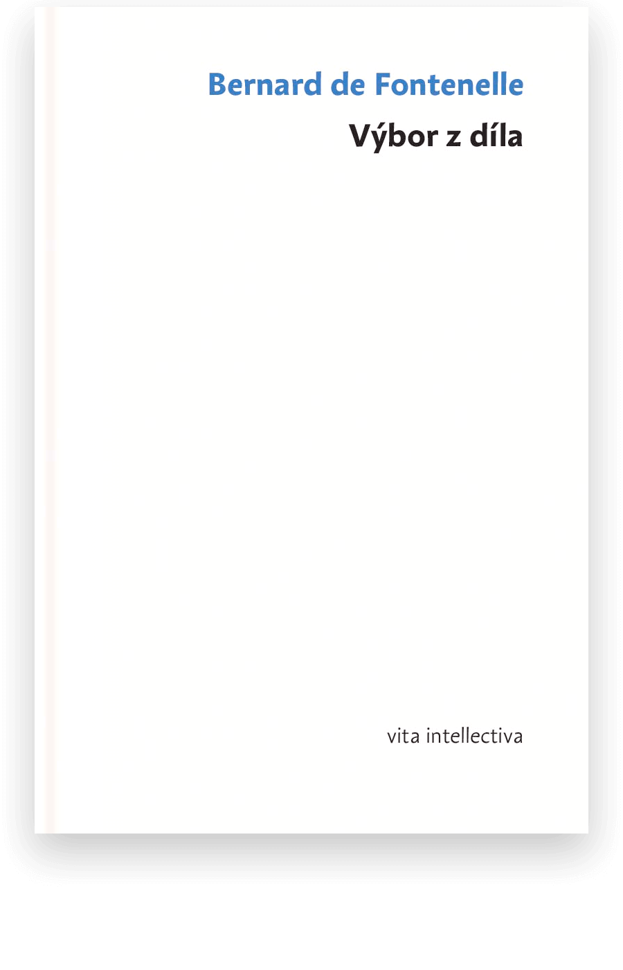Výbor z díla - Bernard de Fontenelle