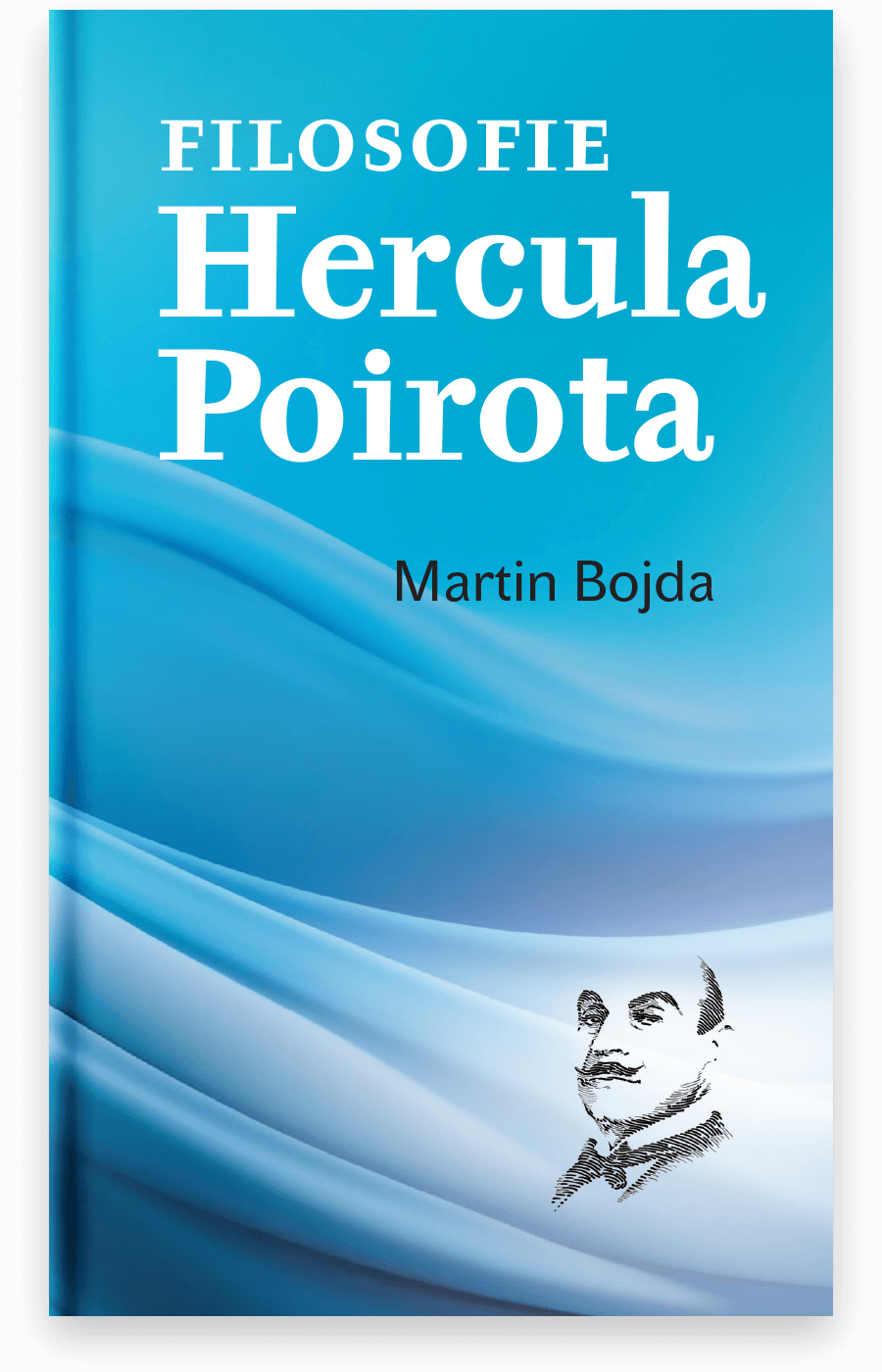 Filosofie Hercula Poirota - Martin Bojda