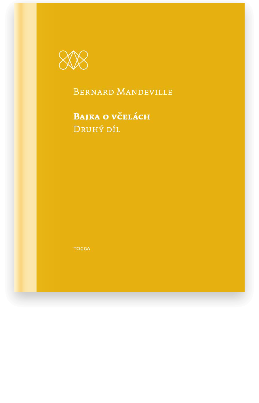 Bajka o včelách, 2. díl | Bernard Mandeville