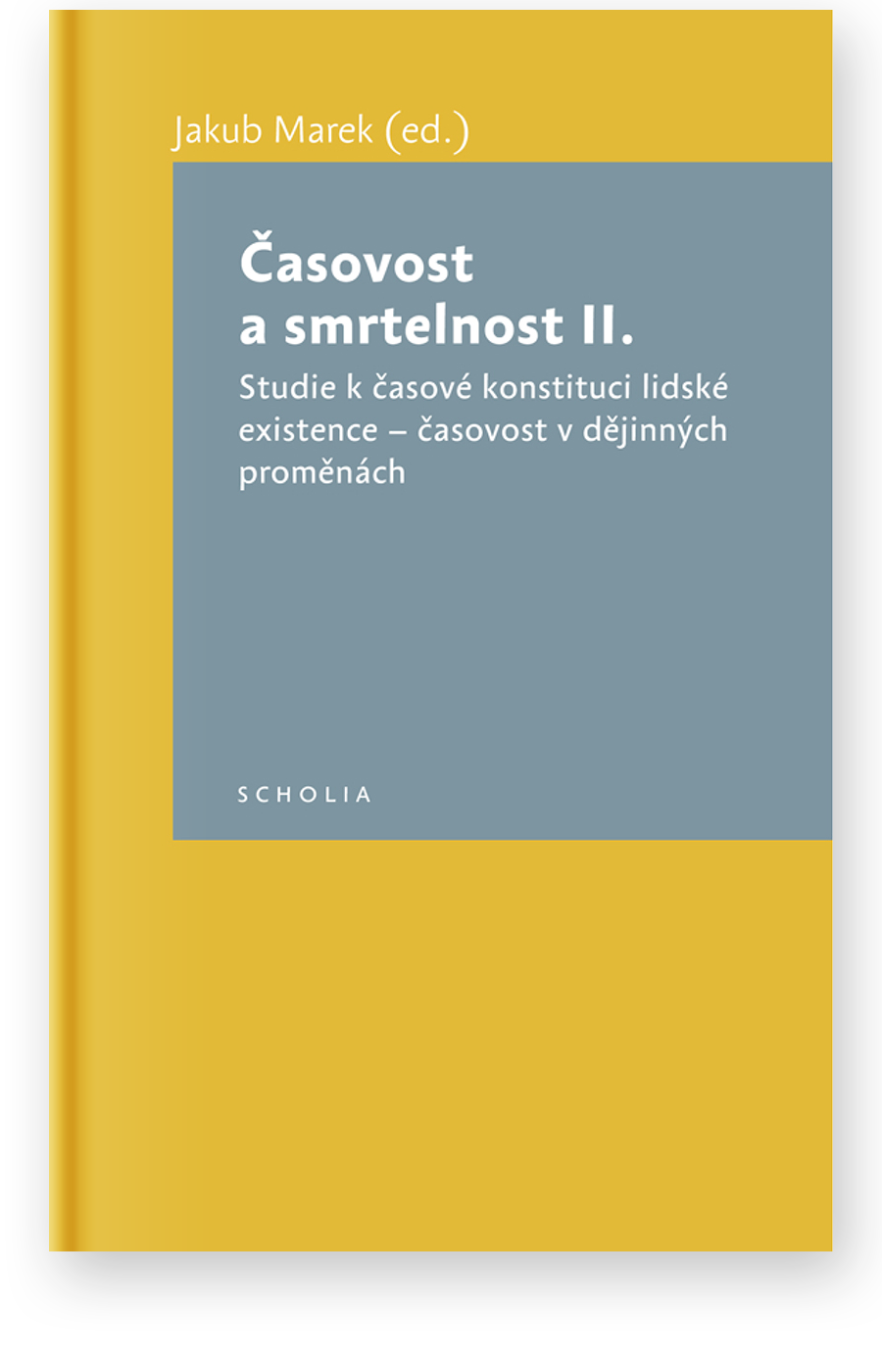 Časovost a smrtelnost II.