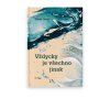 Vždycky je všechno jinak