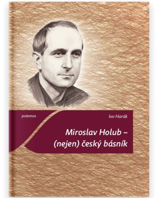 👉 Nyní je kniha Miroslav Holub – (nejen) český básník oficiálně v prodeji. Předobjednávky právě odesíláme! 😎 Monografie...