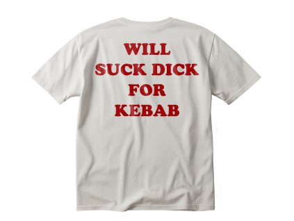 will suck dick for kebab