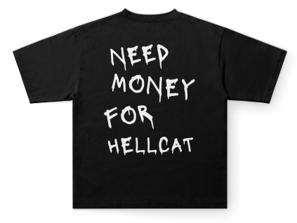 need money for hellcat