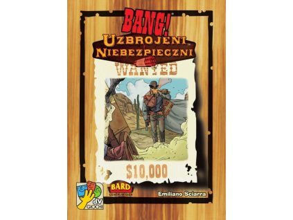 Bang! Hra Ozbrojení a nebezpeční