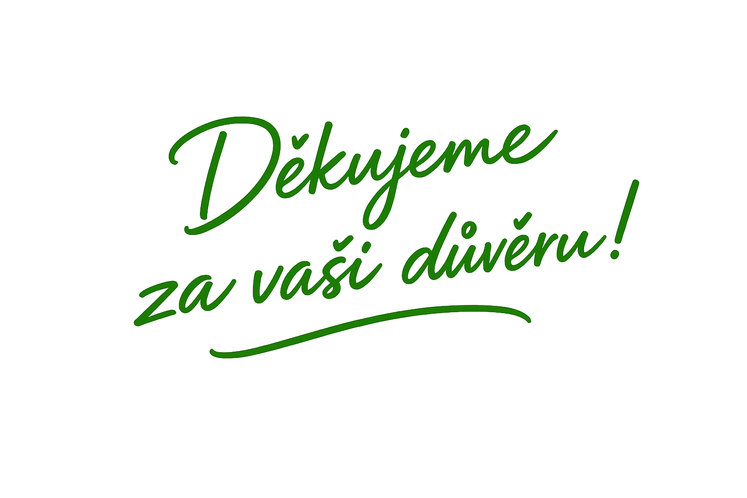Děkujeme za vaši důvěru