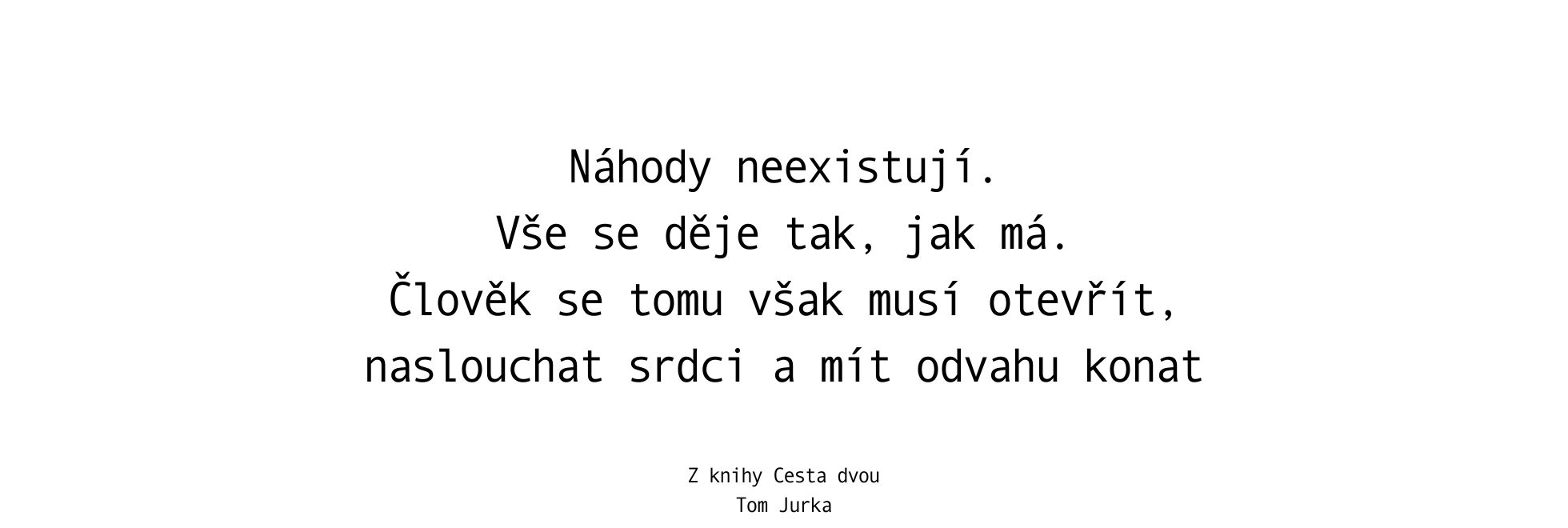Tom Jurka – Cesta dvou
