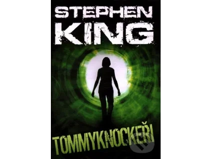 Tommyknockeři - Stephen King