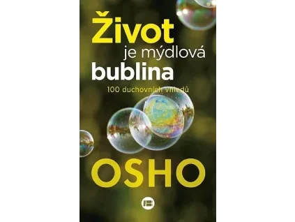 Život je mýdlová bublina