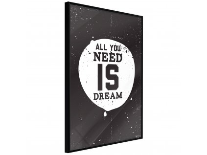 Plagát - All You Need Is Dream [Poster]