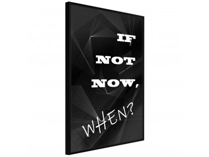 Plagát - If Not Now, When? [Poster]