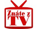 Znáte z TV