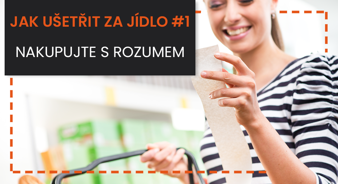 Jak ušetřit za jídlo 1: Nákupy
