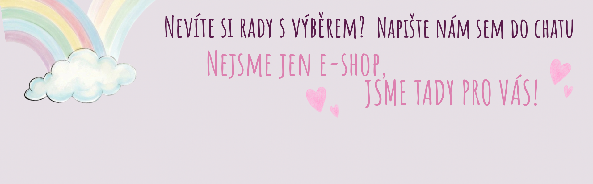 Nevíte si rady, napište nám