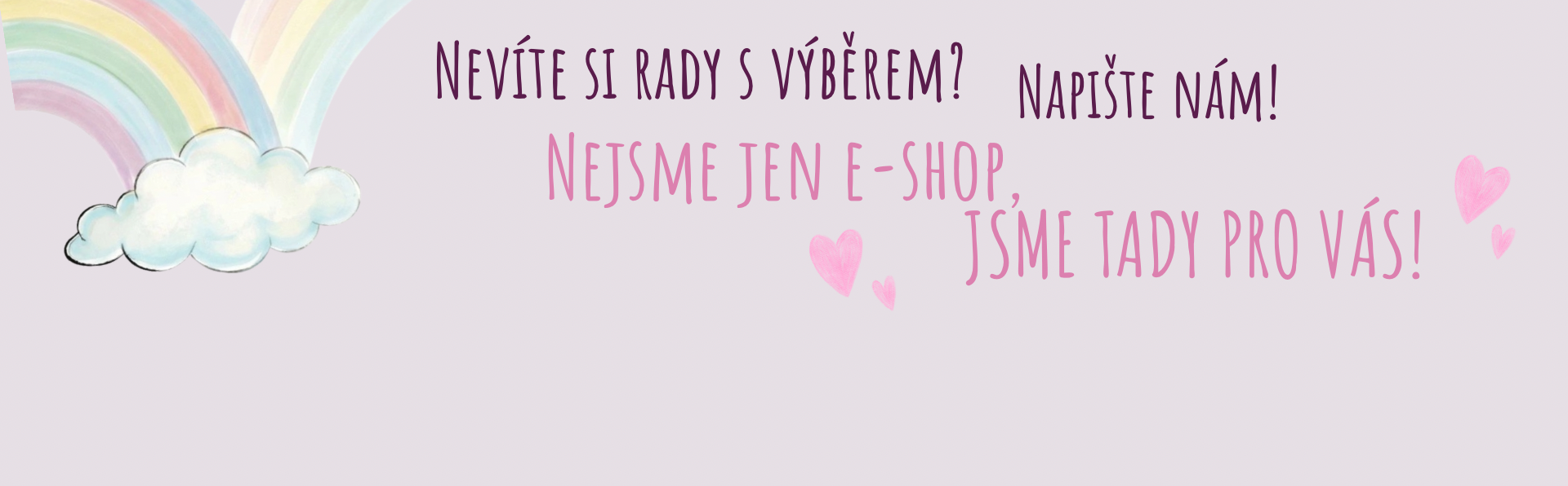 Nevíte si rady, napište nám