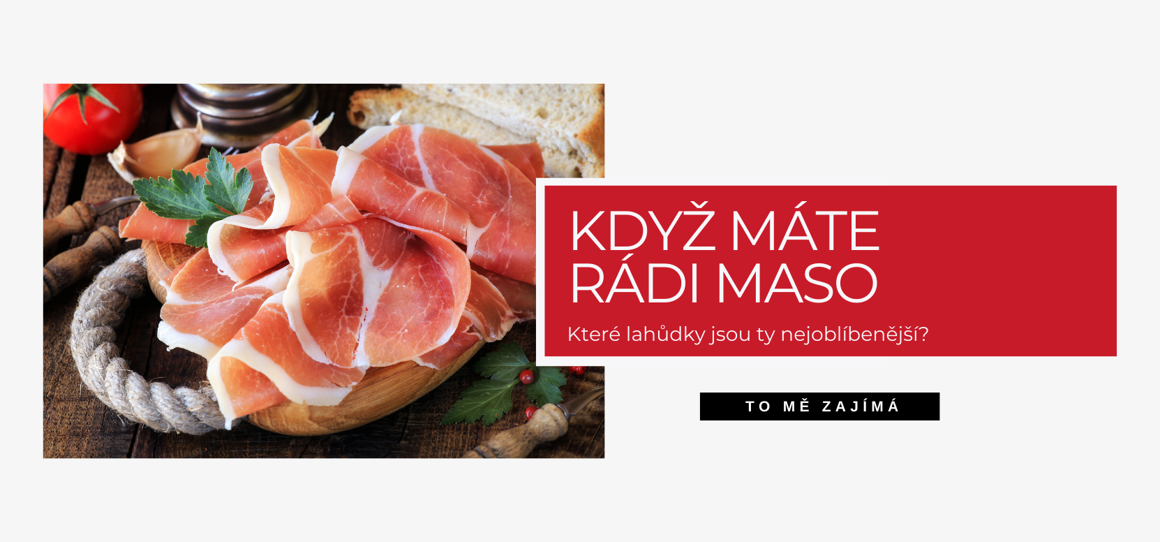 Když máte rádi maso