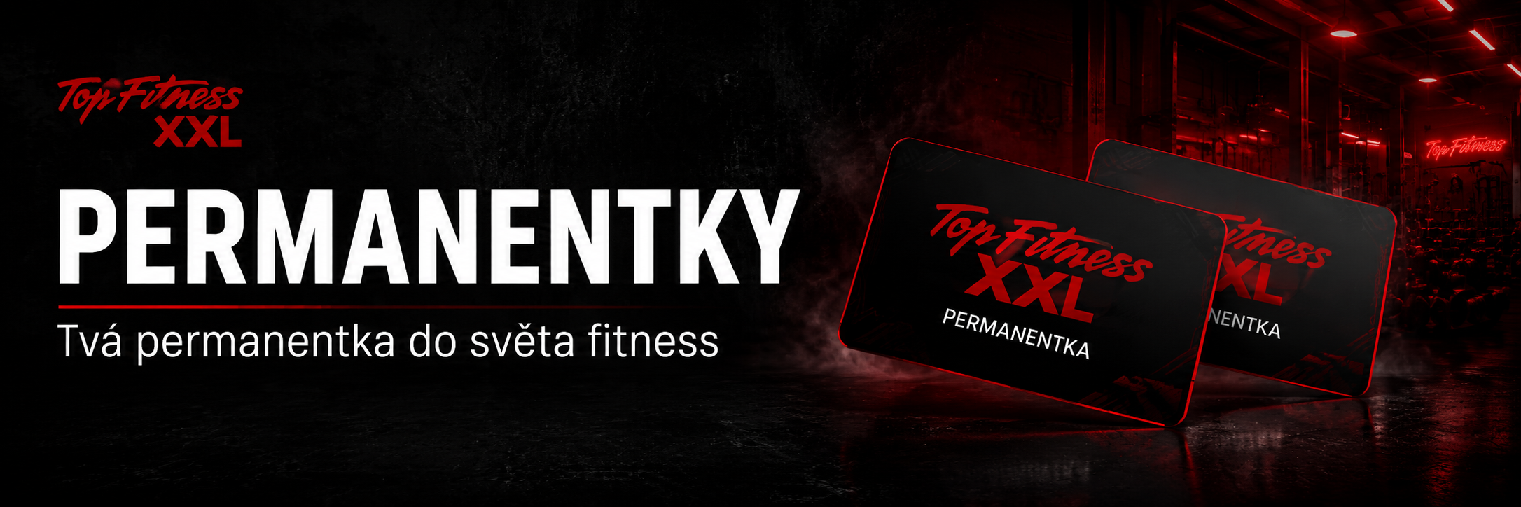 Permanentky do fitness center Top Fitness XXL