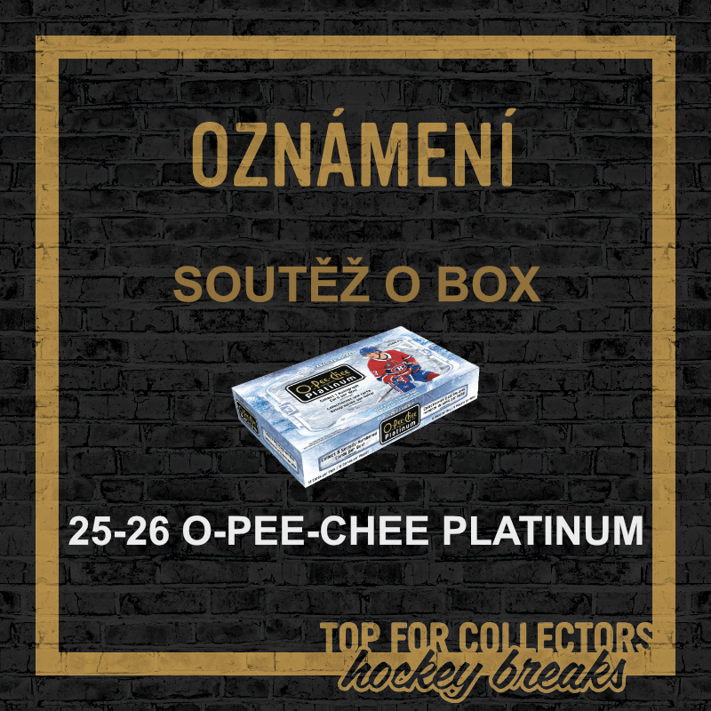 SOUTĚŽ O BOX 25-26 O-PEE-CHEE PLATINUM