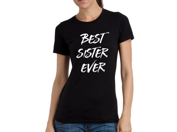Dámské tričko pro Sestru Nejlepší ségra
