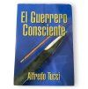 El Guerrero Consciente - Alfredo Tucci One Size (Velikost One Size)