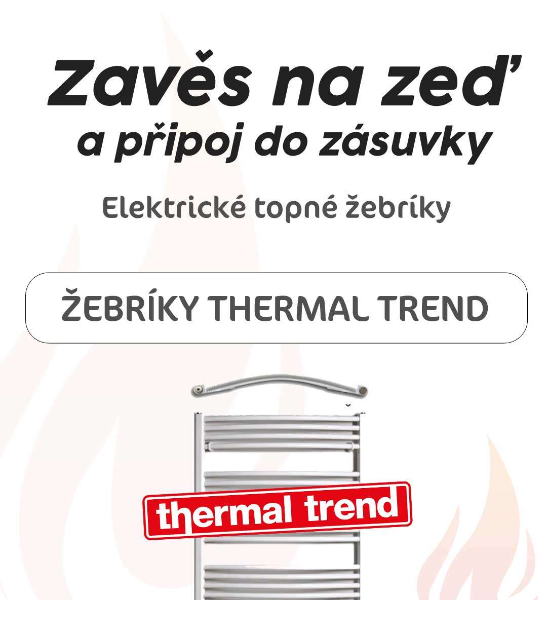 Elektrické topné žebříky Thermal Trend