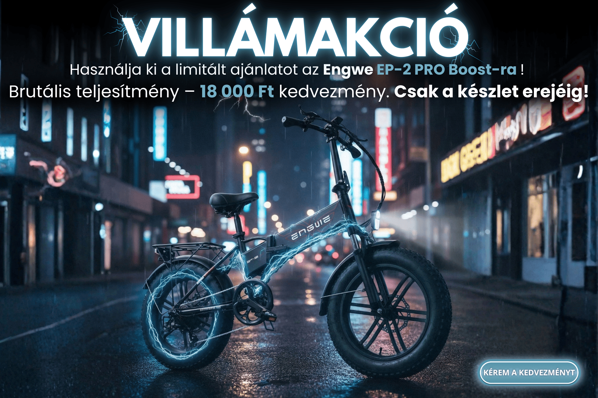 Akció 18000HUF Engwe EP-2 PRO Boost