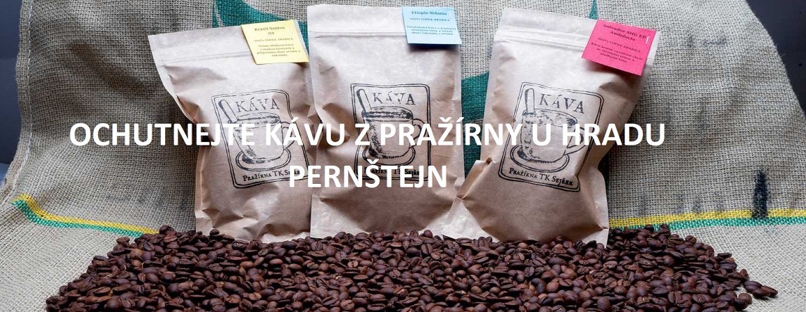 Káva z pražírny u Hradu Pernštejn