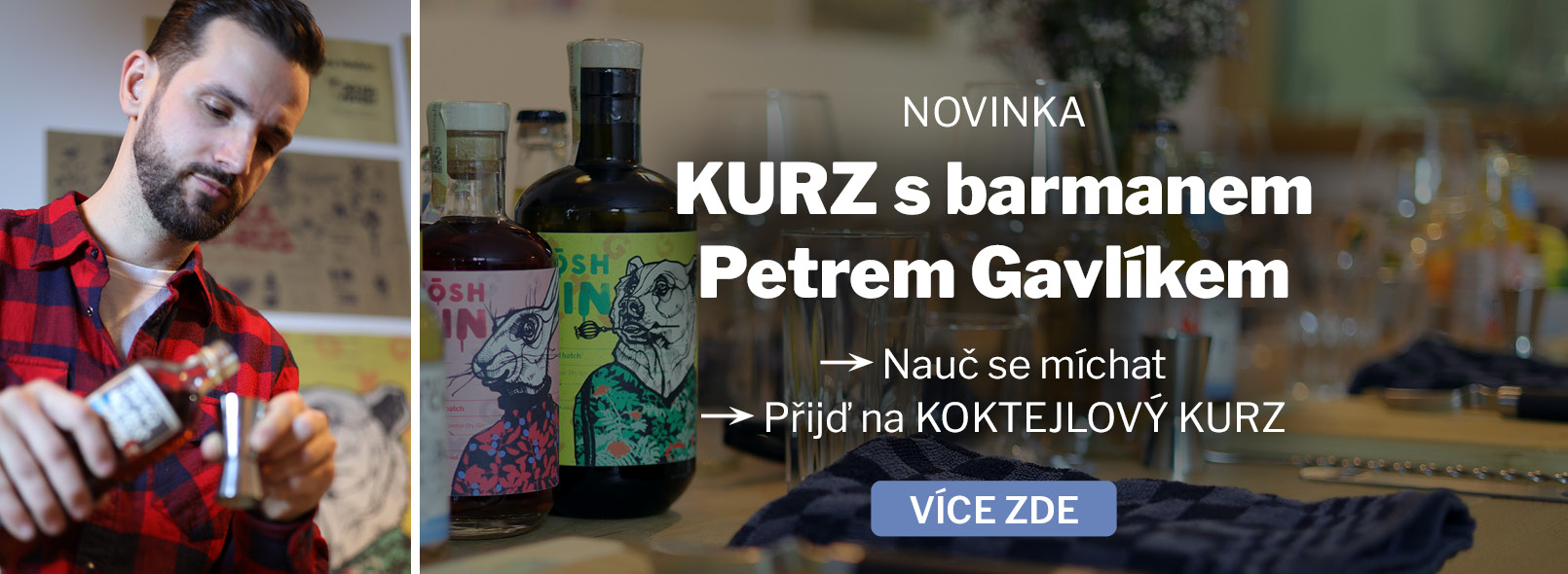 Koktejlový kurz s barmanem Petrem Gavlíkem