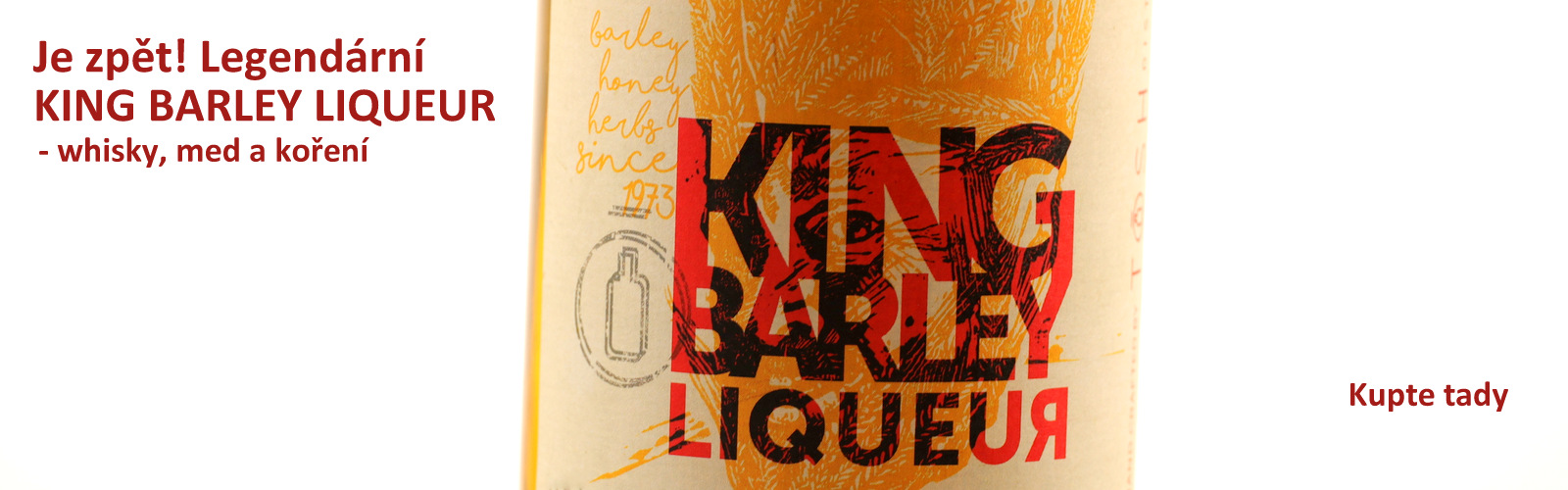 King Barley Liqueur opět v prodeji!