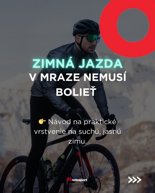 Suchá, jasná zima má pre cyklistiku svoje čaro. Ticho, prázdne cesty, ostrý vzduch… ale aj mráz, ktorý vie pokaziť jazdu,...