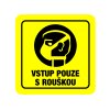 Piktogram - VSTUP S ROUŠKOU - (80 x 80 mm) (Barva desky ZLATÁ DESKA / ČERNÉ GRAVÍROVÁNÍ)