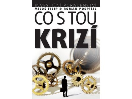 investicni poradenstvi co s tou krizi