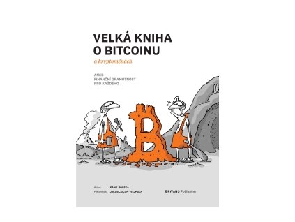 Velká kniha o bitcoinu a kryptoměnách
