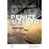 penize a zlato