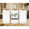 tradingova sklenice i love trading